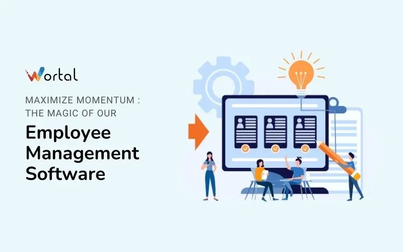 How Our Employee Management Software Maximizes Your Team’s Potential