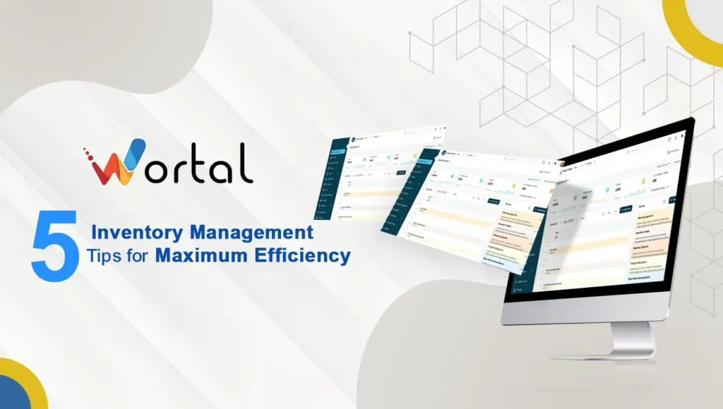 5 Inventory Management Tips for Maximum Efficiency